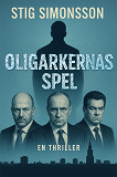 Cover for Oligarkernas Spel