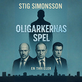 Cover for Oligarkernas Spel