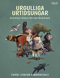 Cover for Urgulliga urtidsungar och deras förhistoriska föräldrar 