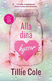 Cover for Alla dina kyssar