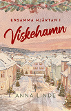 Cover for Ensamma hjärtan i Viskehamn