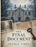 Cover for The Final Document: A Literary Mystery of Identity, Silence and the Dangerous Authority of Paper