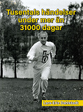 Cover for Tusentals händelser under mer än 31000 dagar