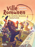 Cover for Ville Romunen ja mummo konnien kintereillä