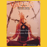 Cover for Elämän Jano: Riippuvuuksista kiitollisuuteen
