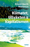 Cover for Klimatet, tillväxten och kapitalismen